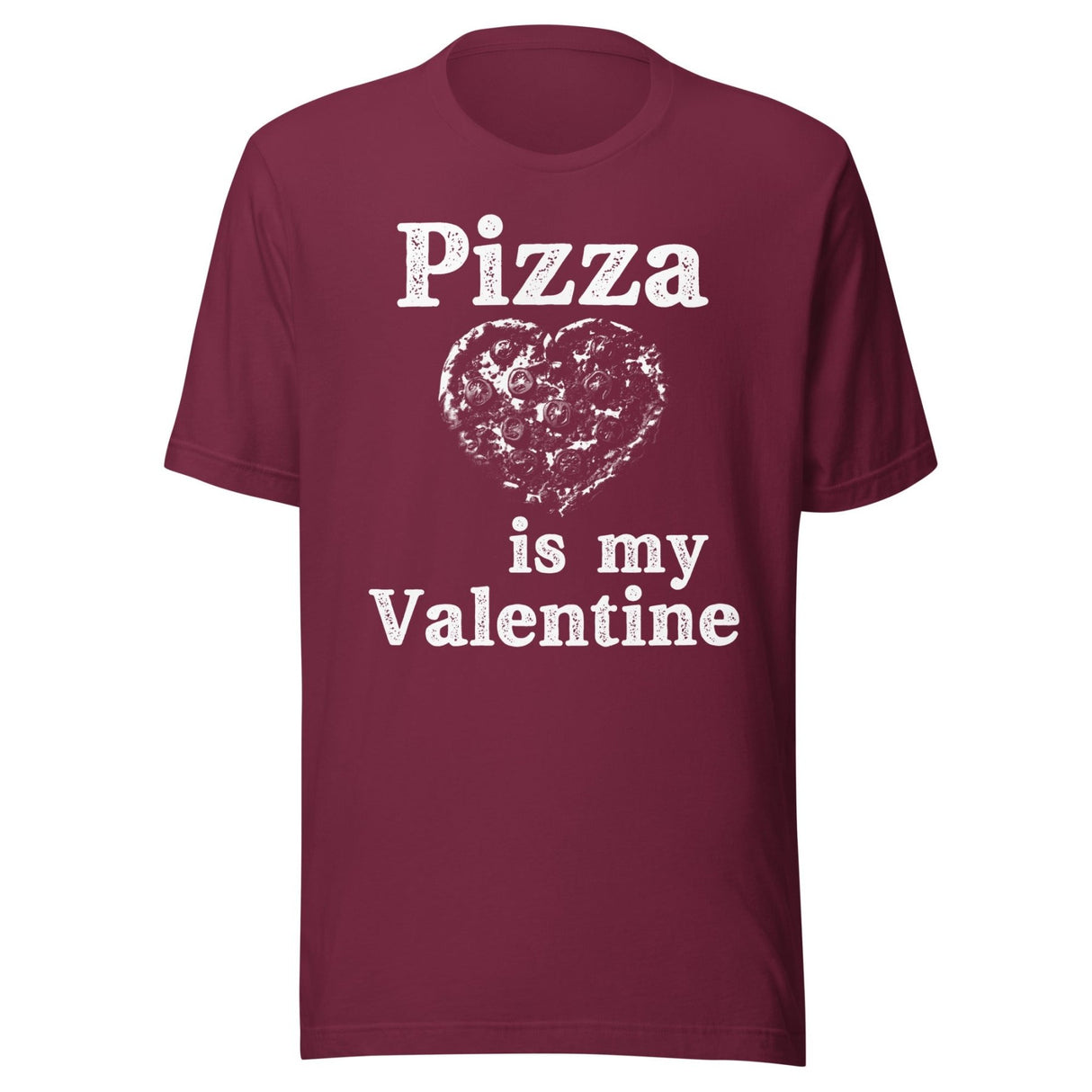 Pizza Is My Valentine Shirt