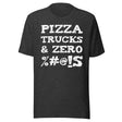Pizza Trucks And Zero Fucks Shirt
