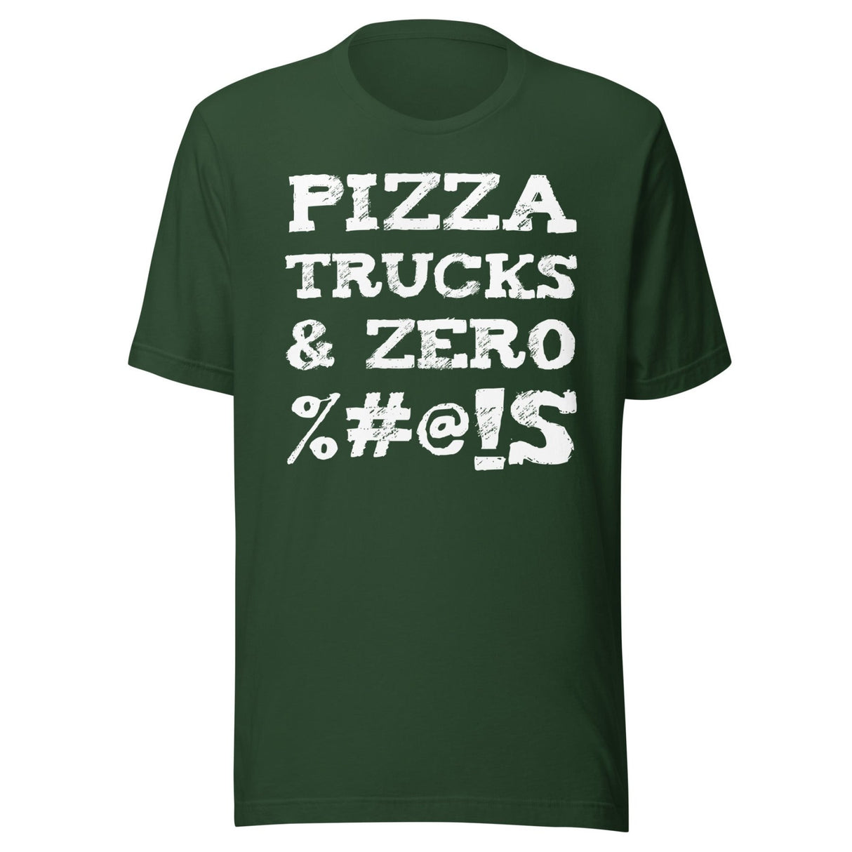 Pizza Trucks And Zero Fucks Shirt