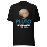 Pluto Never Forget Shirt