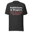 Politicians And Diapers Shirt
