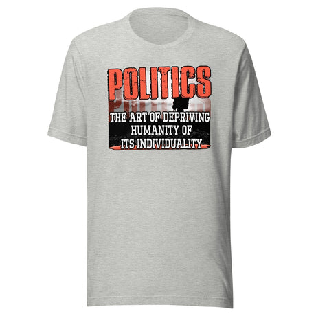 Politics Individuality Shirt