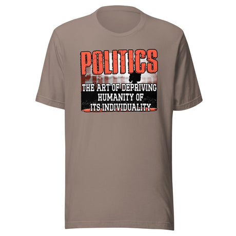 Politics Individuality Shirt