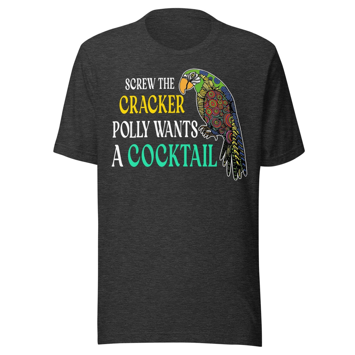 Polly Wants A Cocktail Shirt
