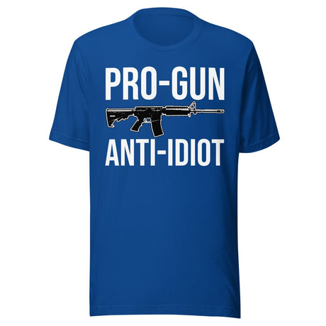 Pro - Gun Anti - Idiot Shirt