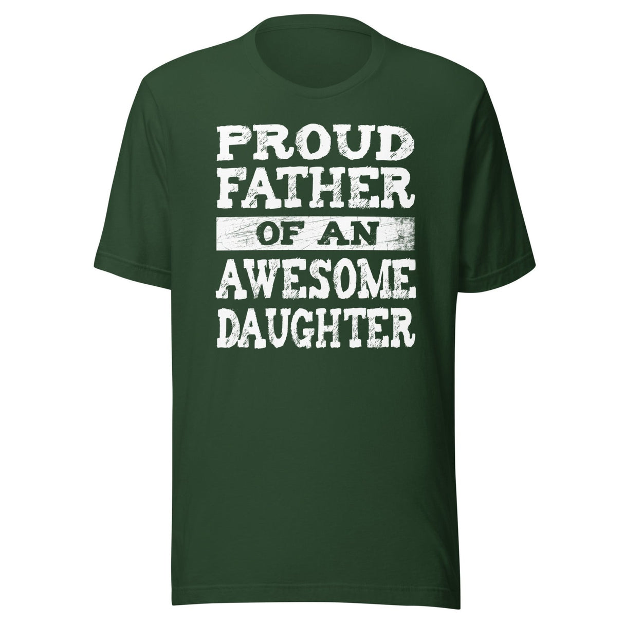 Proud Father of an Awesome Daughter Shirt