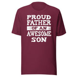 Proud Father of an Awesome Son Shirt