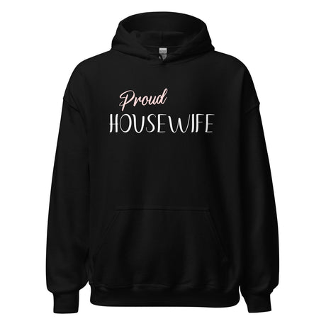 Proud Housewife Hoodie