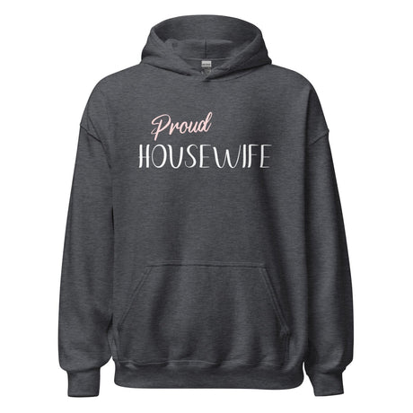 Proud Housewife Hoodie