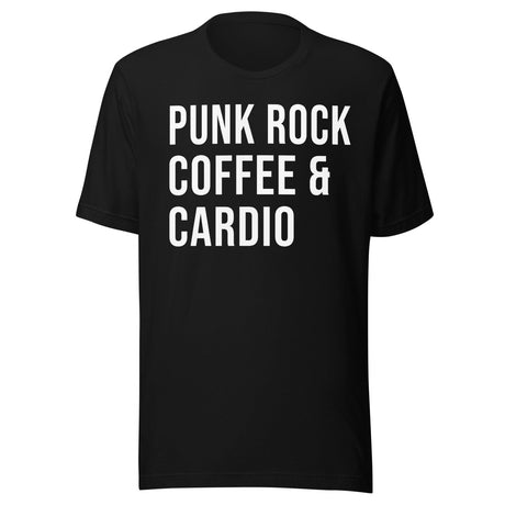 Punk Rock Coffee and Cardio Gym Shirt