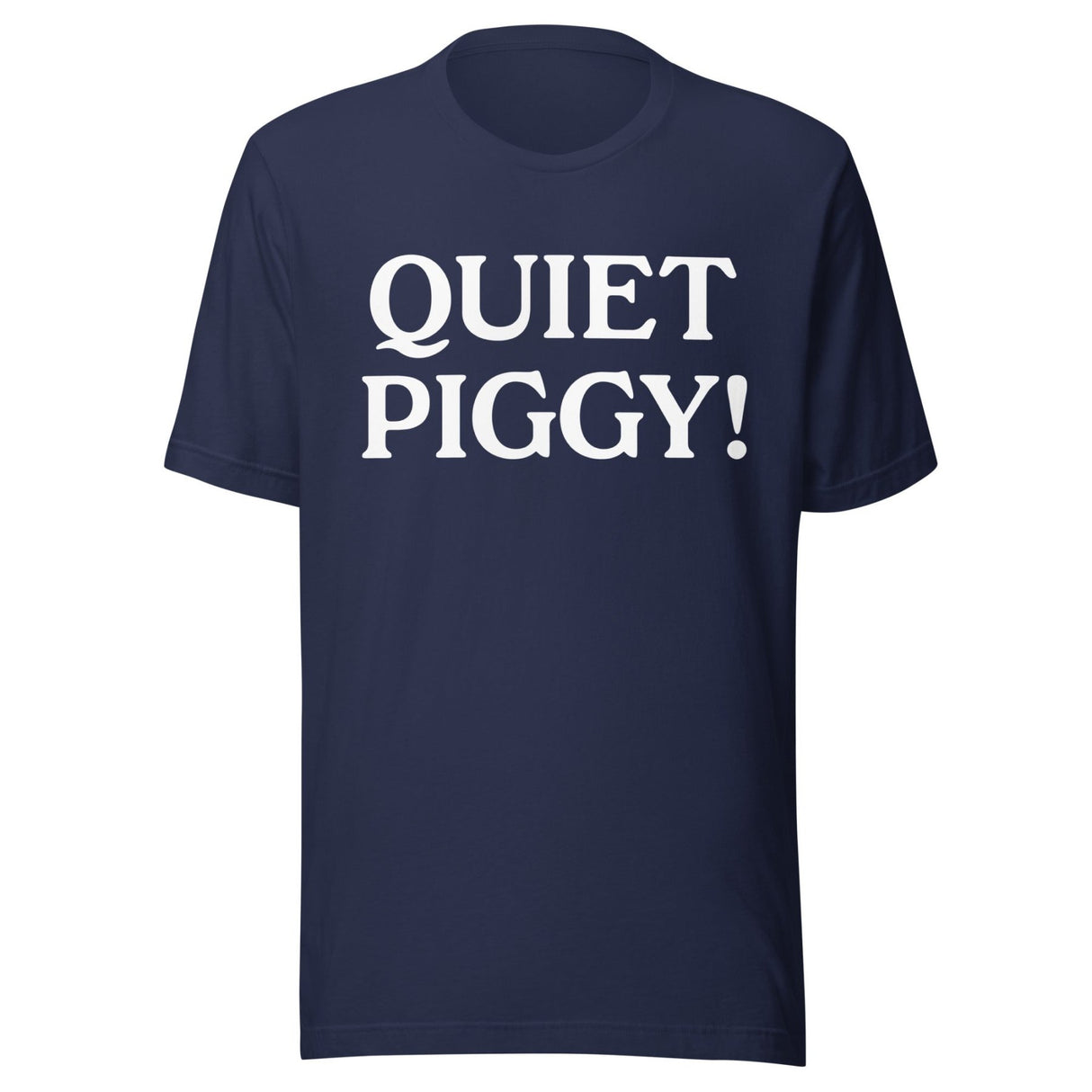 Quiet Piggy Trump Shirt