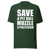 Save a Pit Bull Muzzle a Politician Shirt