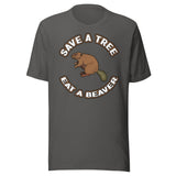 Save a Tree Eat a Beaver Shirt