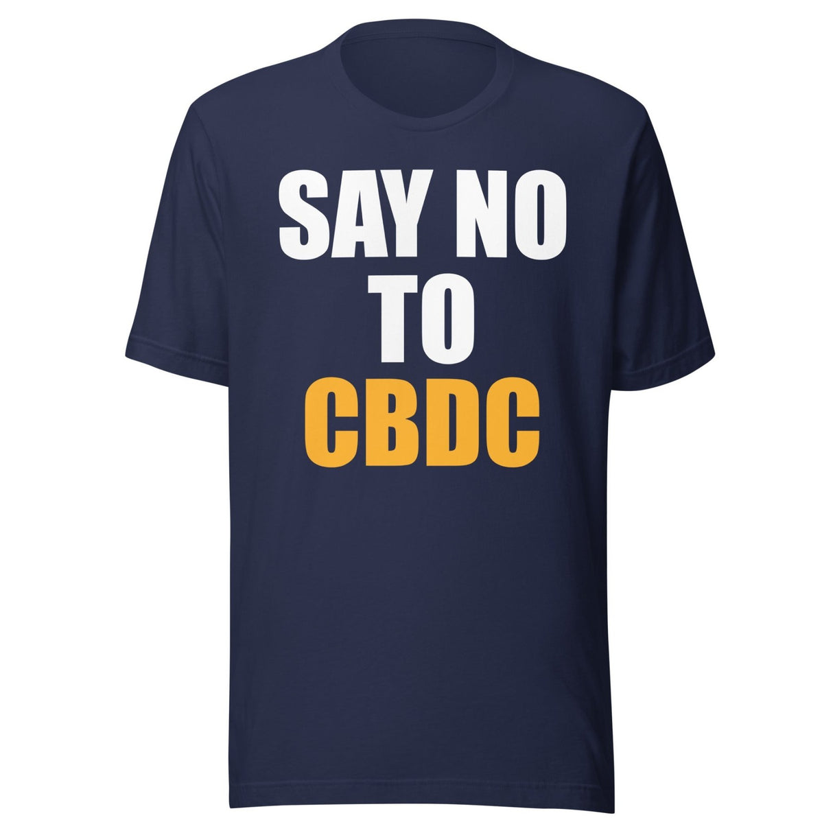 Say No To CBDC Shirt