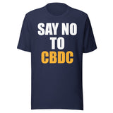 Say No To CBDC Shirt