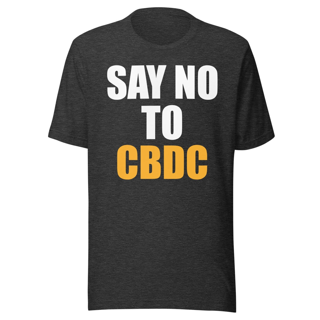 Say No To CBDC Shirt