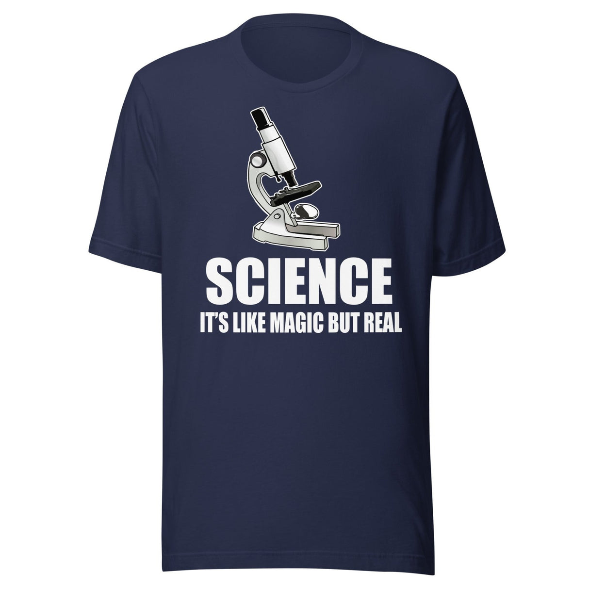 Science It's Like Magic But Real Shirt