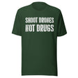 Shoot Drones Not Drugs Shirt