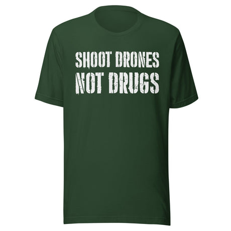Shoot Drones Not Drugs Shirt