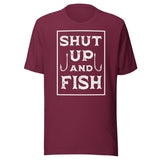 Shut up and Fish Shirt