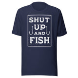 Shut up and Fish Shirt