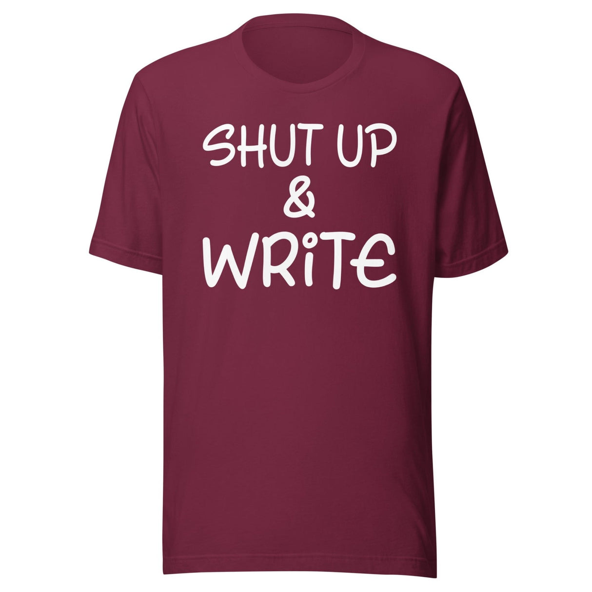 Shut Up and Write Shirt