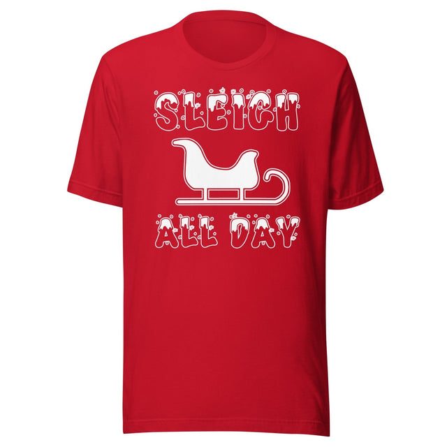 Sleigh All Day Shirt