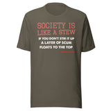Society Is Like A Stew Edward Abbey Shirt