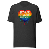 Spoiler Alert Love Wins LGBTQ Shirt