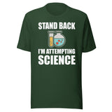Stand Back I'm Attempting Science Shirt