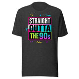 Straight Outta The 90s Shirt