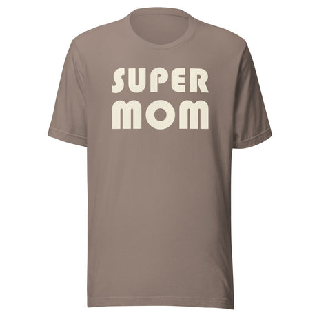 Super Mom Shirt