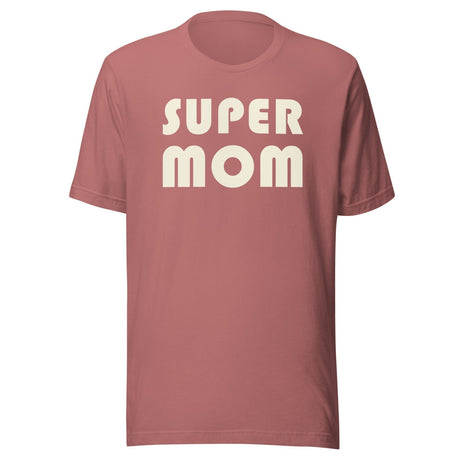 Super Mom Shirt
