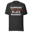 Support Your Local Black Market Shirt