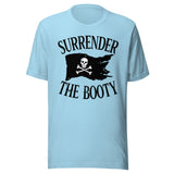 Surrender The Booty Pirate Shirt