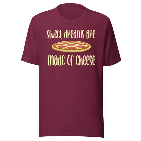 Sweet Dreams Are Made Of Cheese Shirt