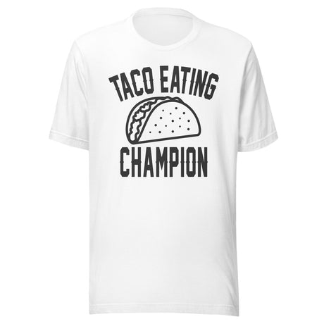 Taco Eating Champion Shirt