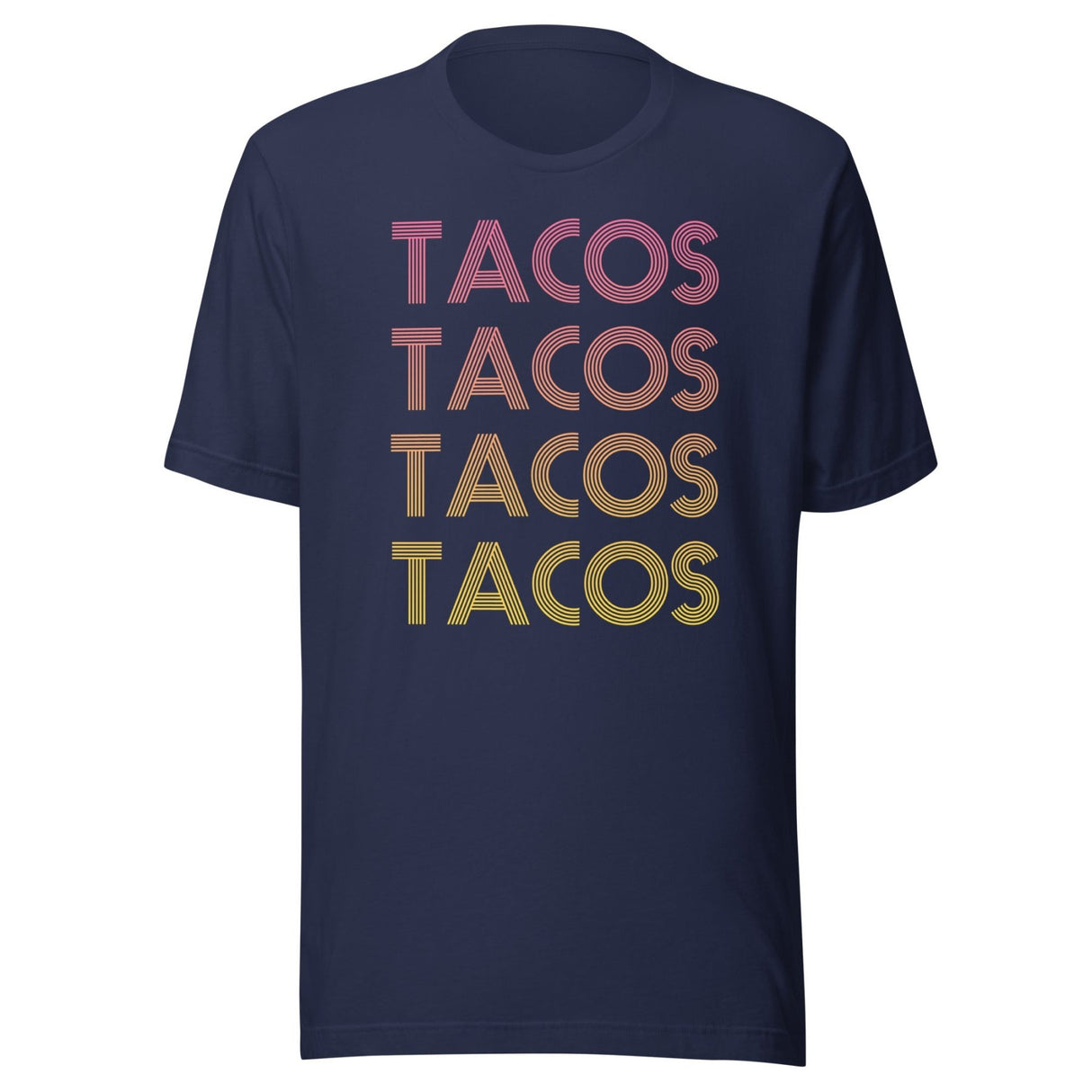 Tacos Tacos Shirt