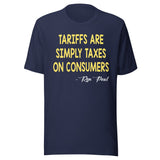 Tariffs Are Simply Taxes On Consumers Ron Paul Shirt