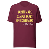 Tariffs Are Simply Taxes On Consumers Ron Paul Shirt