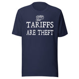 Tariffs are Theft Shirt