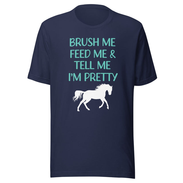 Tell Me I'm Pretty Horse Shirt