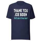 Thank You Joe Biden Shirt