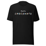 That's Checkmate Shirt