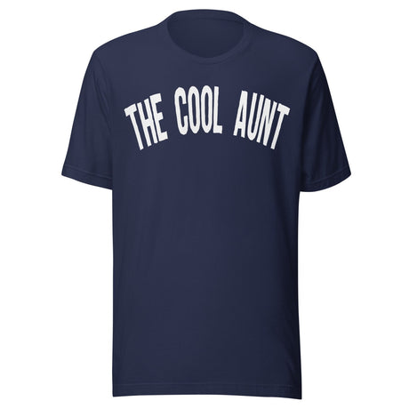 The Cool Aunt Shirt