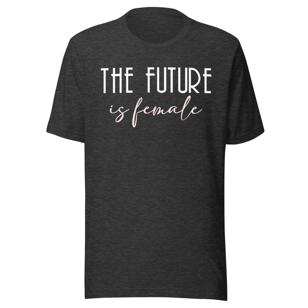 The Future is Female Shirt
