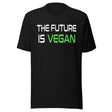 The Future is Vegan Shirt