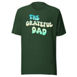 The Grateful Dad Shirt
