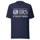 The IRS It Really Sucks Shirt