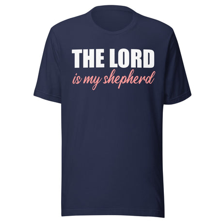 The Lord is My Shepherd Shirt